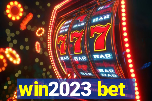 win2023 bet